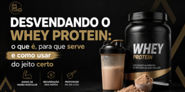 Desvendando o whey protein: o que é, para que serve e como usar do jeito certo