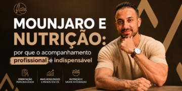 Mounjaro e Nutrição: por que o acompanhamento profissional é indispensável